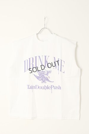 画像1: {SOLD}TAIN DOUBLE PUSH タインダブルプッシュ DRINK ME NO SLEEVE T-SHIRTS（リバーシブル）{T23-NT06-10WHT-BCS}